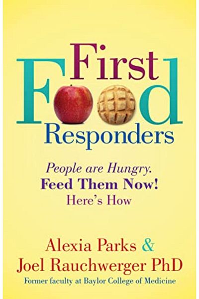 Ingram First Food Responders People Are Hungry Feed Them Now Heres How
