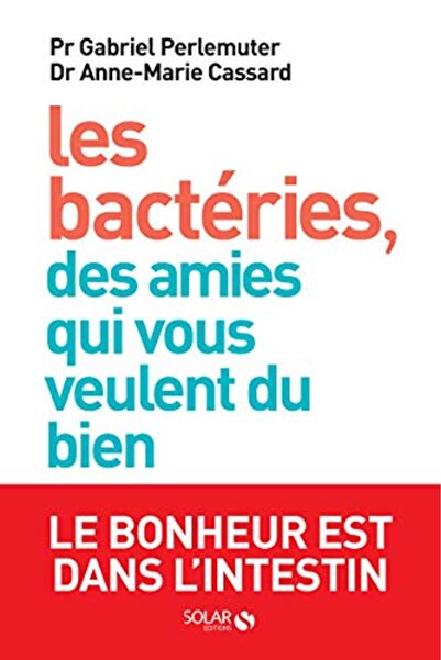 Solar Les Bacteries Des Amies Qui Vous Veulent Du Bien