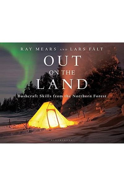 Macmillan Distribution Out On The Land Bushcraft Skills From The Northern Forest