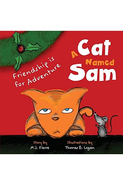 Ingram A Cat Named Sam Friendship Is For Adventure