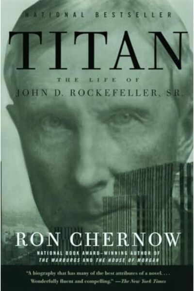 Penguin Random House Titan The Life Of John D Rockefeller Sr