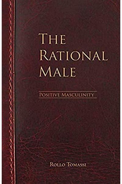 Ingram The Rational Male Positive Masculinity Positive Masculinity