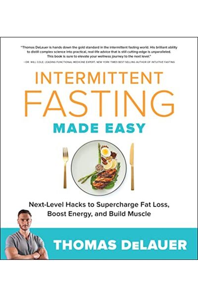 Hachette الصيام المتقطع أصبح أسهل - نصائح Nextlevel لتعزيز فقدان الدهون وتعزيز الطاقة وبناء العضلات