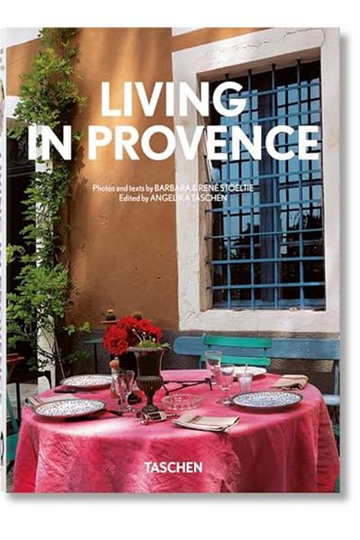 Taschen Living In Provence 40Th Ed