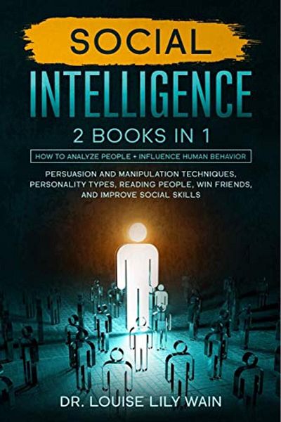 Ingram Social Intelligence 2 Books In 1 How To Analyze People Influence Human Behavior Persuasion And
