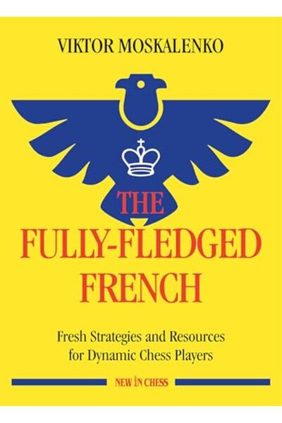 Gazelle Books الاستراتيجيات والموارد الفرنسية الكاملة للاعبي الشطرنج الدينامي...