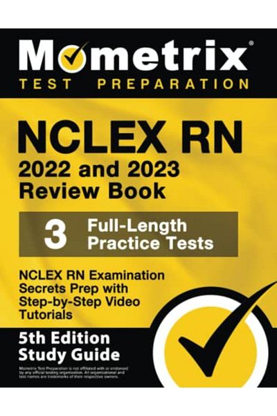 Ingram Nclex Rn 2022 And 2023 Review Book Nclex Rn Examination Secrets Prep 3 Fulllength Practice Tests