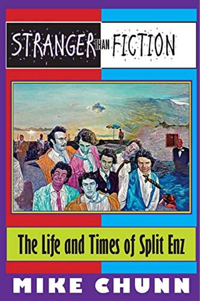 Ingram Stranger Than Fiction The Life And Times Of Split Enz