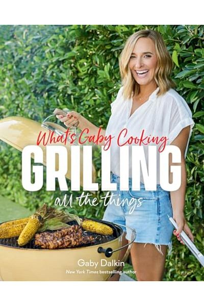 Ingram Whats Gaby Cooking Grilling All The Things