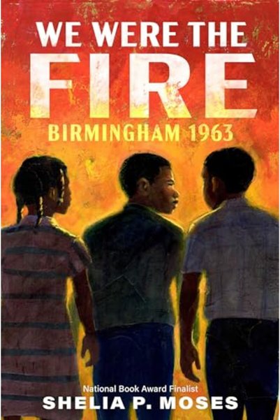 Penguin Random House We Were The Fire Birmingham 1963
