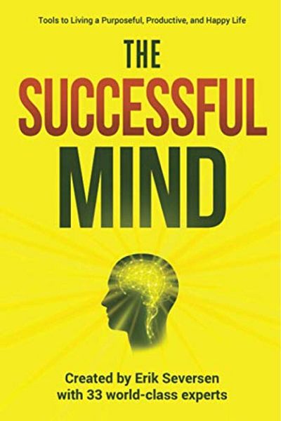 Ingram The Successful Mind Tools To Living A Purposeful Productive And Happy Life