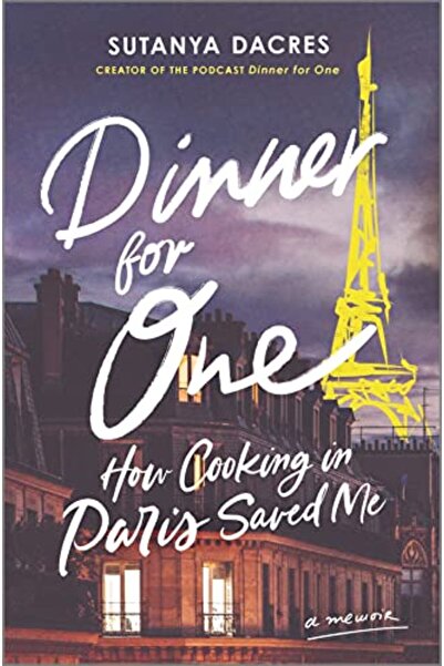 Harper Collins عشاء لشخص واحد: كيف أنقذني الطبخ في باريس