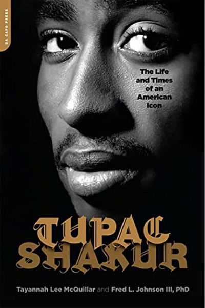 Hachette Tupac Shakur The Life And Times Of An American Icon