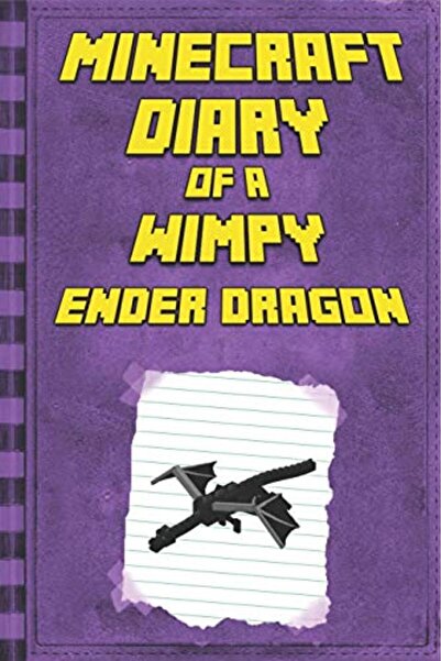 Ingram Minecraft Diary Of A Wimpy Ender Dragon Legendary Minecraft Diary An U...
