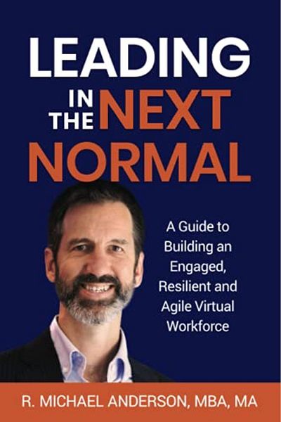 Ingram Leading In The Next Normal A Guide To Building An Engaged Resilient And Agile Virtual Workforce