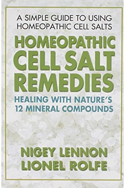 Ingram Homeopathic Cell Salt Remedies Healing With Natures Twelve Mineral Compounds
