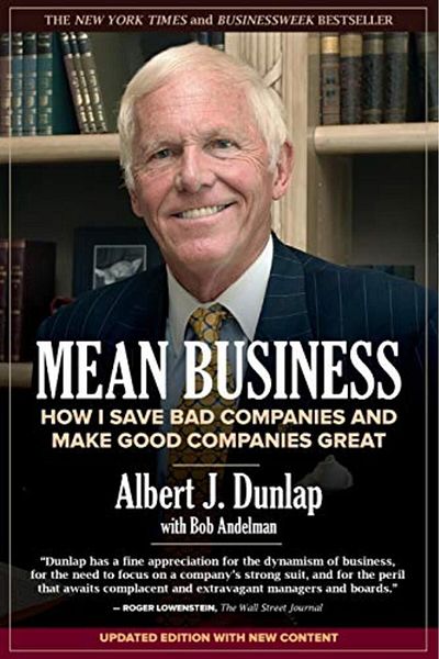 Ingram Mean Business How I Save Bad Companies And Make Good Companies Great
