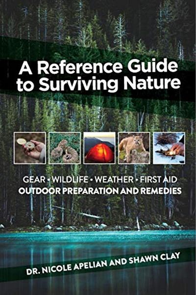 Ingram A Reference Guide To Surviving Nature Outdoor Preparation And Remedies