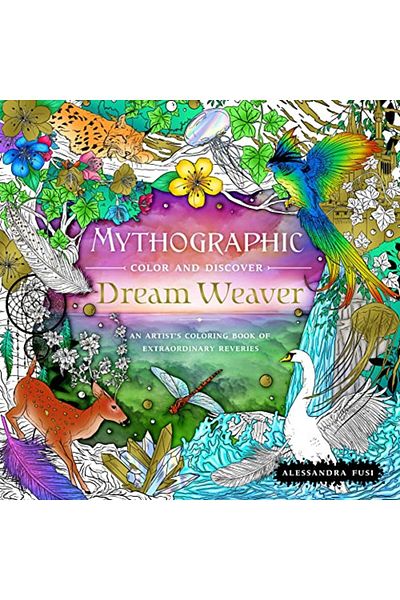 Macmillan Distribution Mythographic Color And Discover Dream Weaver An Artists Coloring Book Of Extraordinary Reveries