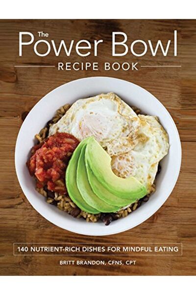 Simon Schuster كتاب وصفات Power Bowl 140 طبقًا غنيًا بالعناصر الغذائية لتناول...