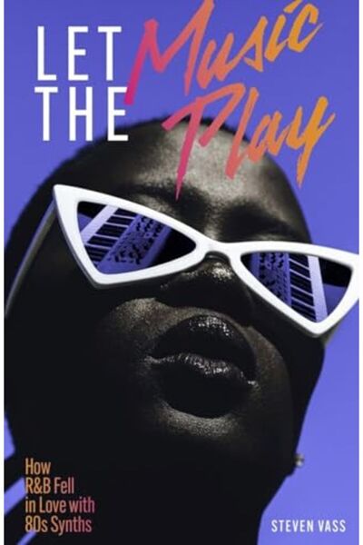 Turnaround دع الموسيقى تعزف كيف وقع R&B في حب أجهزة توليد الصوت في الثمانينيات