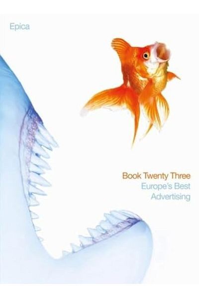 Macmillan Distribution Epica Book 23 Europes Best Advertising Epica Europes Best Advertising
