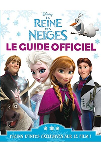 Hachette La Reine Des Neiges Le Guide Officiel