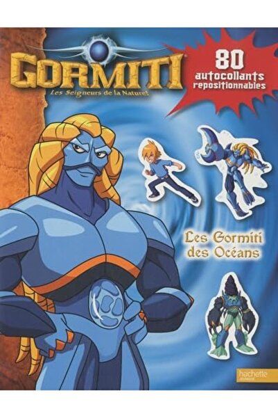 Hachette Gormiti Planches De Stickers Les Gormiti Des Oceans 80 Autocollants ...