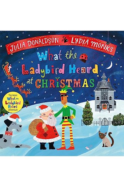 Macmillan Distribution What The Ladybird Heard At Christmas The Perfect Christmas Gift