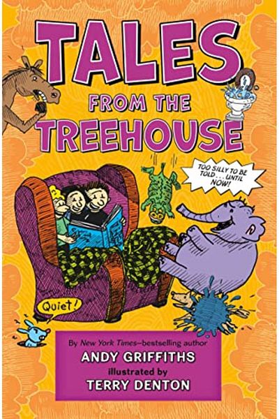 Macmillan Distribution Tales From The Treehouse Too Silly To Be Told Until Now