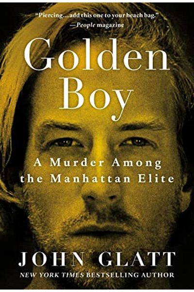 Macmillan Distribution Golden Boy A Murder Among The Manhattan Elite
