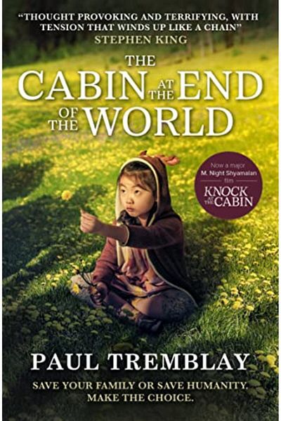 Macmillan Distribution The Cabin At The End Of The World Movie Tiein Edition