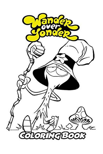 Ingram Wander Over Yonder Coloring Book Coloring Book For Kids And Adults Activity Book With Fun Easy A