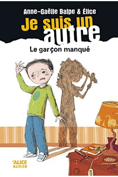 Alice Je Suis Un Autre Tome 2