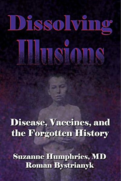 Ingram Dissolving Illusions Disease Vaccines And The Forgotten History