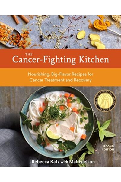 Penguin Random House The Cancerfighting Kitchen Second Edition Nourishing Big...