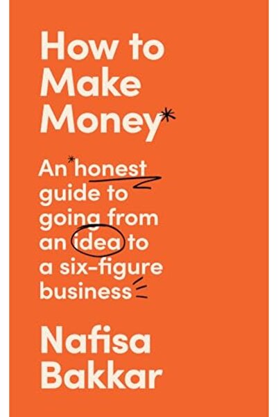 Harper Collins كيفية كسب المال: دليل صادق للانتقال من فكرة إلى عمل تجاري يدر دخلاً يصل إلى ستة أرقام [أي معرض Airside Expo