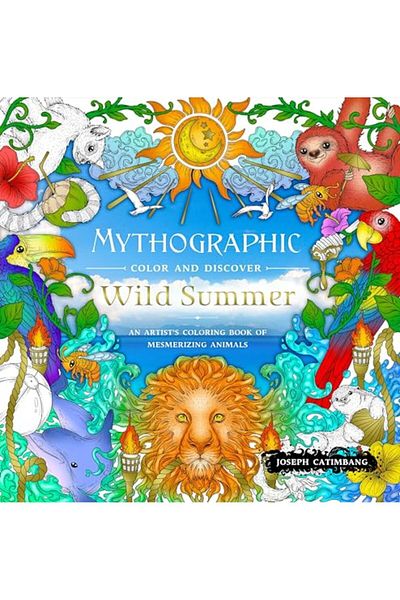 Macmillan Distribution Mythographic Color And Discover Wild Summer An Artists Coloring Book Of Mesmerizing Animals