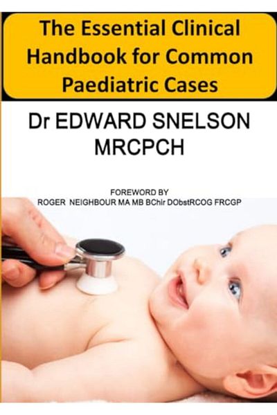 Ingram The Essential Clinical Handbook For Common Paediatric Cases