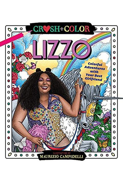 Macmillan Distribution Crush And Color Lizzo Colorful Adventures With Your Best Girlfriend