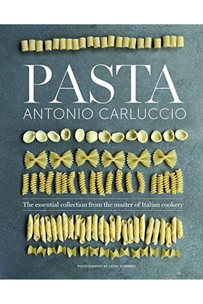 Macmillan Distribution Pasta The Essential New Collection From The Master Of Italian Cookery