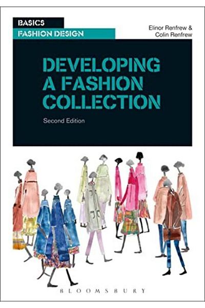 Macmillan Distribution Developing A Fashion Collection Basics Fashion Design