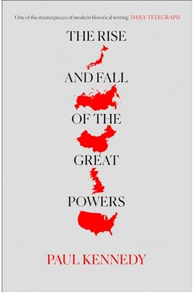 Harper Collins The Rise And Fall Of The Great Powers Economic Change And Military Conflict From 15002000