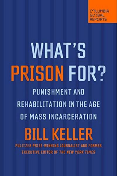 Ingram Whats Prison For Punishment And Rehabilitation In The Age Of Mass Incarceration