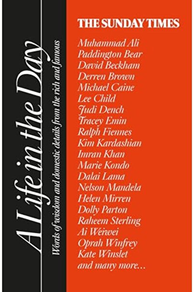 Harper Collins The Sunday Times A Life In The Day Words Of Wisdom And Domestic Details From The Rich And Famous