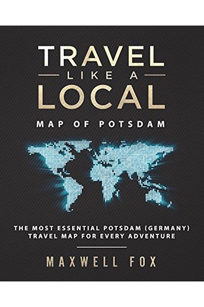 Ingram Travel Like A Local Map Of Potsdam The Most Essential Potsdam Germany Travel Map For Every Adve