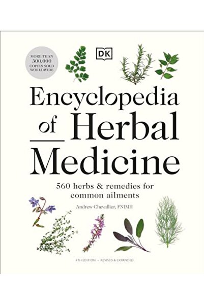 Penguin Random House Encyclopedia Of Herbal Medicine New Edition 560 Herbs An...