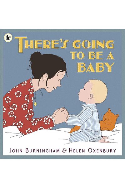 Walker Books There's Going to Be a Baby