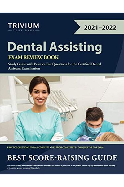 Ingram Dental Assisting Exam Review Book Study Guide With Practice Test Questions For The Certified Dental