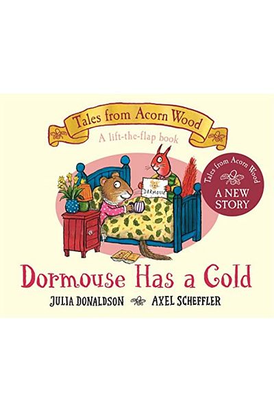 Macmillan Distribution Dormouse Has A Cold A Lifttheflap Story